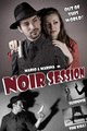 Noir Session p&hellip;